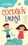 &Ccedil;ocuğun İmanı & Manzum Dille, &Ccedil;ocuklar İ&ccedil;in İman Esasları
