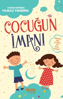 Çocuğun İmanı & Manzum Dille, Çocuklar İçin İman Esasları