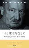 Heidegger Almanya’dan Bir Usta