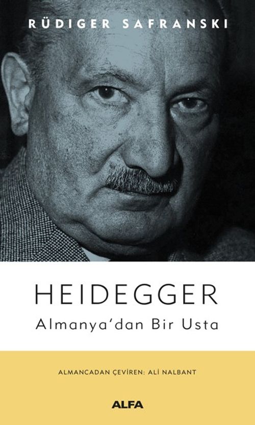 Heidegger Almanya'dan Bir Usta
