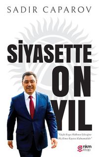 Siyasette On Yıl