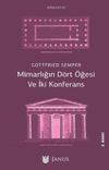 Mimarlığın D&ouml;rt &Ouml;ğesi ve İki Konferans