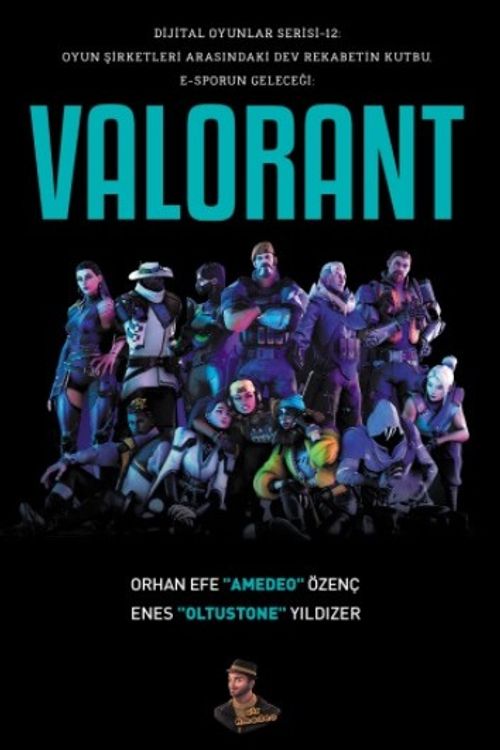 Valorant & Dijital Oyunlar Serisi - 12: Oyun Şirketleri Arasındaki Dev Rekabetin Kutbu