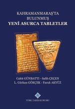 Kahramanmaraş'ta Bulunmuş Yeni Asurca Tabletler