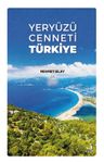 Yeryüzü Cenneti Türkiye