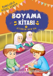Kitabım Kur'an / Renklerle Güzel Dinim Boyama Kitabım 4 - Asuman Kılıç