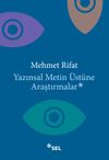 Yazınsal Metin &Uuml;st&uuml;ne Araştırmalar
