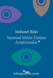 Yazınsal Metin Üstüne Araştırmalar - Mehmet Rifat