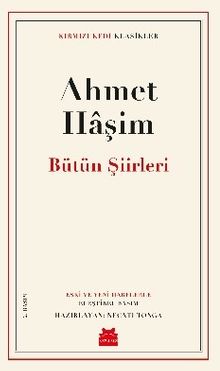 Bütün Şiirleri / Ahmet Haşim