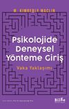 Psikolojide Deneysel Y&ouml;nteme Giriş & Vaka Yaklaşımı