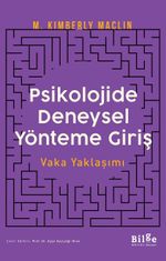 Psikolojide Deneysel Yönteme Giriş & Vaka Yaklaşımı