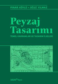 Peyzaj Tasarımı & Temel Kavramlar ve Tasarım İlkeleri