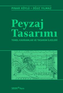 Peyzaj Tasarımı & Temel Kavramlar ve Tasarım İlkeleri