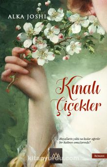 Kınalı Çiçekler - Alka Joshi