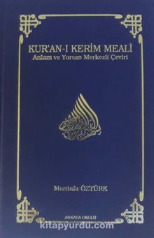 Kur'an-ı Kerim Meali Anlam ve Yorum Merkezli Çeviri (Büyük Boy)