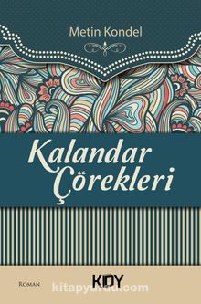 Kalandar Çörekleri - Metin Kondel