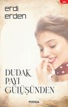Dudak Payı G&uuml;l&uuml;ş&uuml;nden