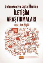 Geleneksel ve Dijital Üzerine İletişim Araştırmaları