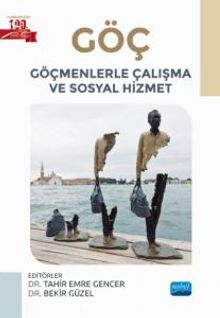 Göç & Göçmenlerle Çalışma ve Sosyal Hizmet - Kolektif