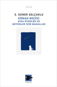 Günah Keçisi & Kısa Öyküler ve Büyükler İçin Masallar
