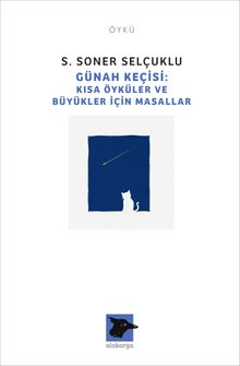 Günah Keçisi & Kısa Öyküler ve Büyükler İçin Masallar