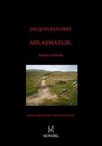 Anlaşmazlık: Siyaset ve Felsefe