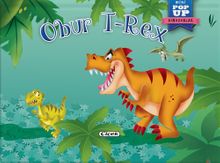 Obur T-Rex / Hareketli Kitaplar