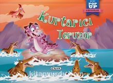 Kurtarıcı Teruzor / Hareketli Kitaplar - Bilinmeyen Yazar