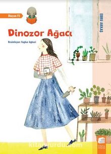 Dinozor Ağacı - Ebru Akkaş