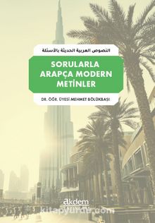 Sorularla Arapça Modern Metinler - Dr. Mehmet Bölükbaşı