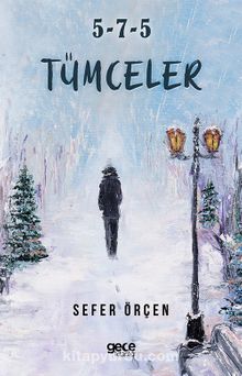 5-7-5 Tümceler - Sefer Örçen