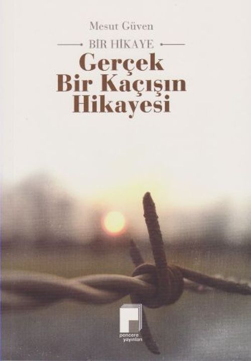 Gerçek Bir Kaçışın Hikayesi