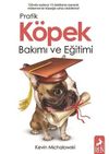 Pratik K&ouml;pek Bakımı ve Eğitimi