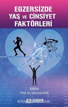Egzersizde Yaş ve Cinsiyet Faktörleri - Prof. Dr. Hürmüz Koç