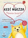 Kedi M&uuml;ezza - Hayvanları Seviyoruz / Hazreti Muhammed&rsquo;in İzinde Sevgi Serisi 1