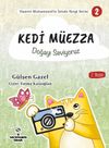 Kedi M&uuml;ezza / Doğayı Seviyoruz / Hazreti Muhammed&rsquo;in İzinde Sevgi Serisi 2