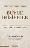 B&uuml;y&uuml;k İnisiyeler & Dinlerin Gizli Tarihi