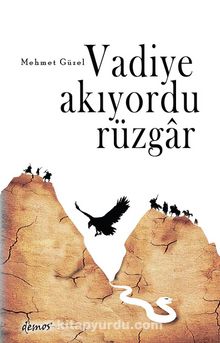 Vadiye Akıyordu Rüzgar - Mehmet Güzel
