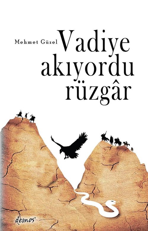 Vadiye Akıyordu Rüzgar