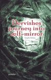 Dervishes Journey İnto Self-Mirror