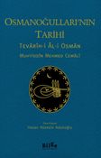 Osmanoğulları'nın Tarihi & Tevarîh-i Âl-i Osman