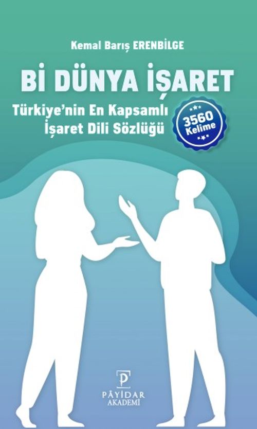 Bi Dünya İşaret & Türkiye'nin En Kapsamlı İşaret Dili Sözlüğü