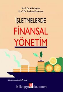 İşletmelerde Finansal Yönetim - Prof. Dr. Ali Ceylan