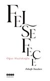 Felsefece & Felsefe Yazıları