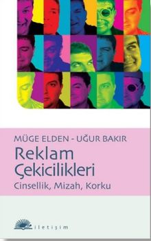 Reklam Çekicilikleri & Cinsellik, Mizah, Korku