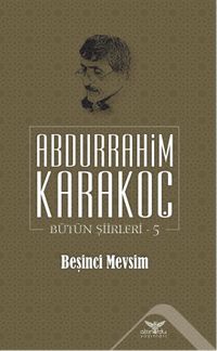 Beşinci Mevsim / Bütün Şiirleri 5