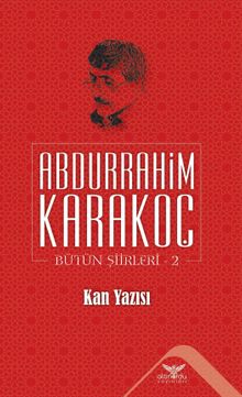 Kan Yazısı / Bütün Şiirleri 2
