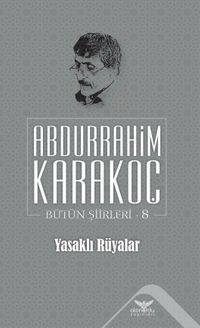 Yasaklı Rüyalar / Bütün Şiirleri 8