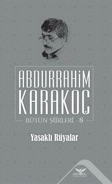 Yasaklı Rüyalar / Bütün Şiirleri 8