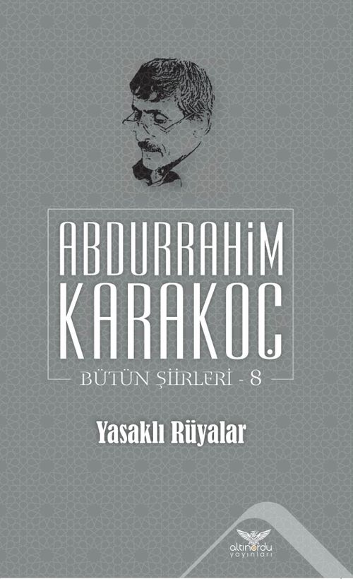 Yasaklı Rüyalar / Bütün Şiirleri 8